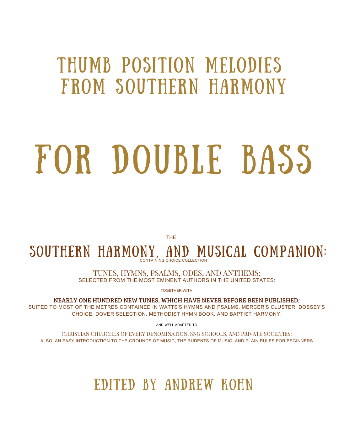 Andrew Kohn: Thumb Position Melodies from Southern Harmony