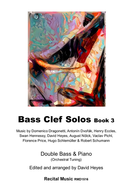 Bass Clef Solos Book 3: 10 pieces for double bass & piano (edited by David Heyes)