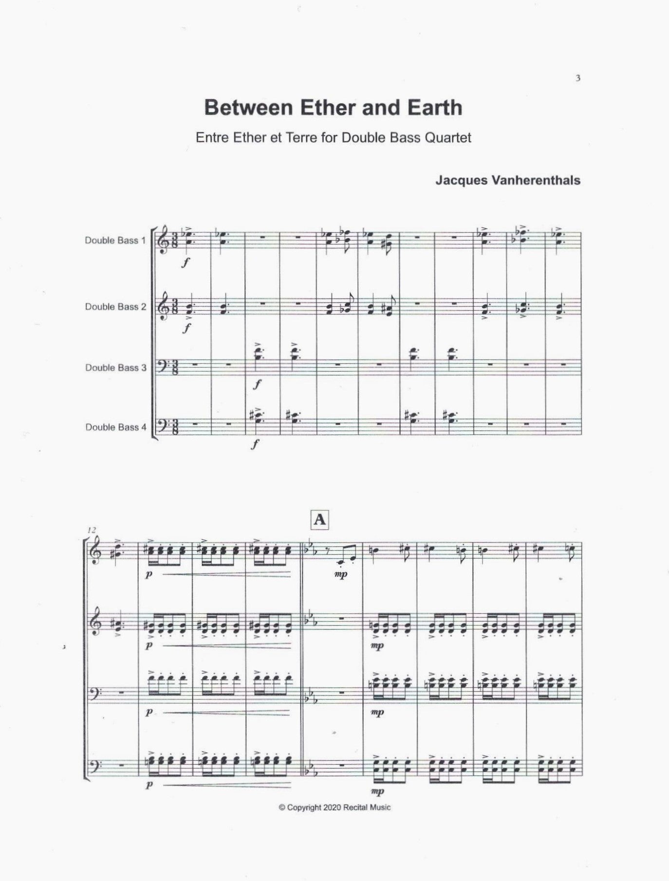 Jacques Vanherenthals: Between Ether and Earth for double bass quartet
