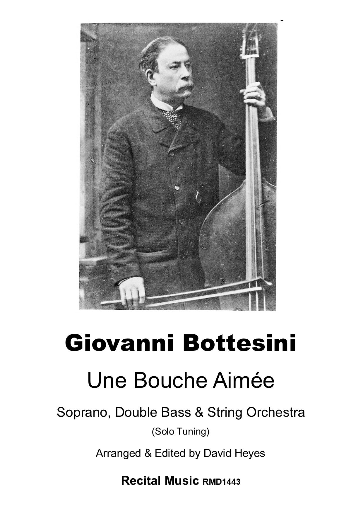 Bottesini: Une Bouche Aimée for soprano, double bass & string orchestra