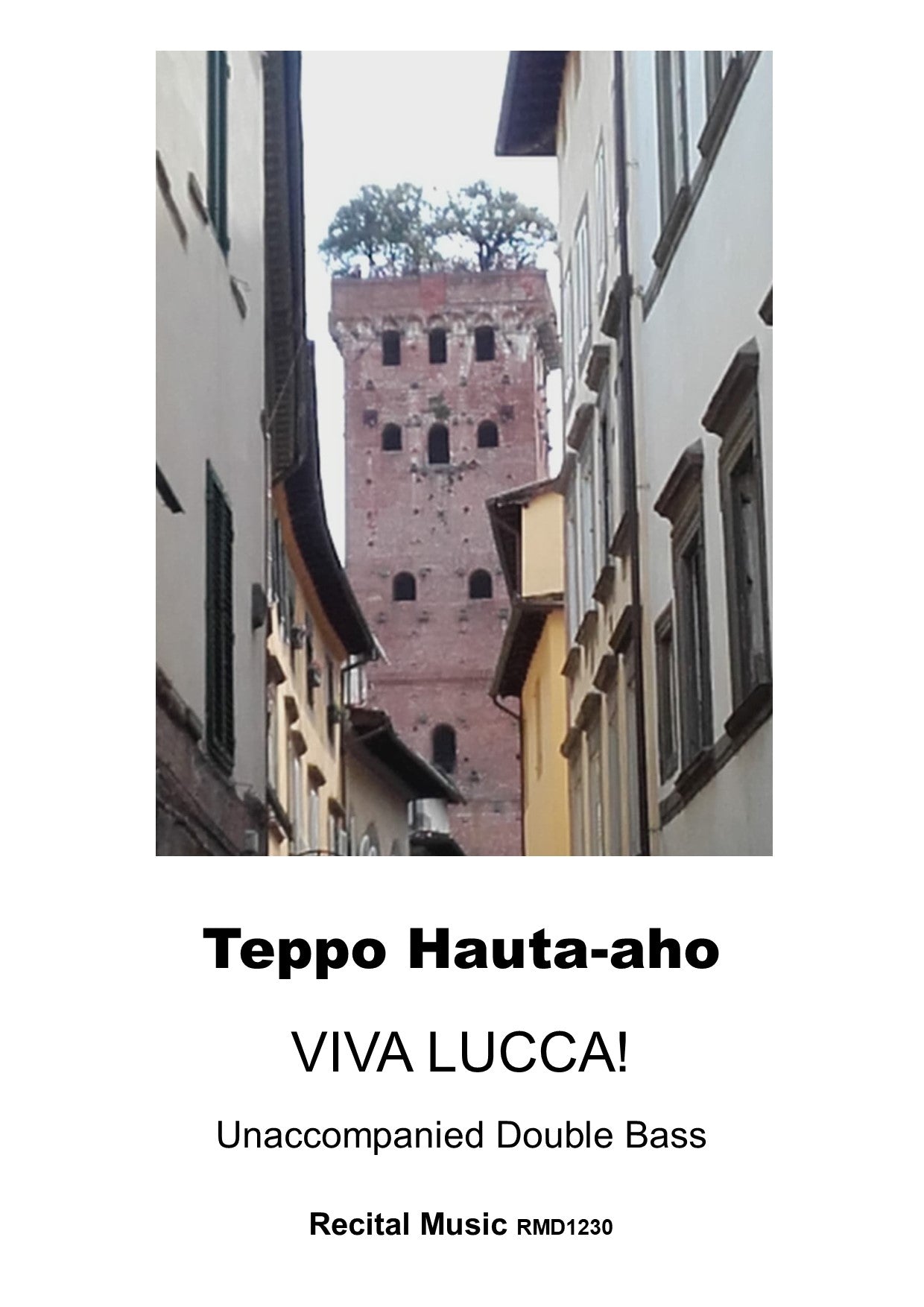 Teppo Hauta-aho: Viva Lucca! for unaccompanied double bass