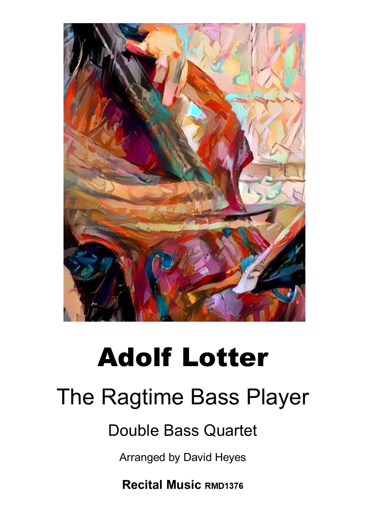 Adolf Lotter: The Ragtime Bass Player for double bass quartet (arr. David Heyes)