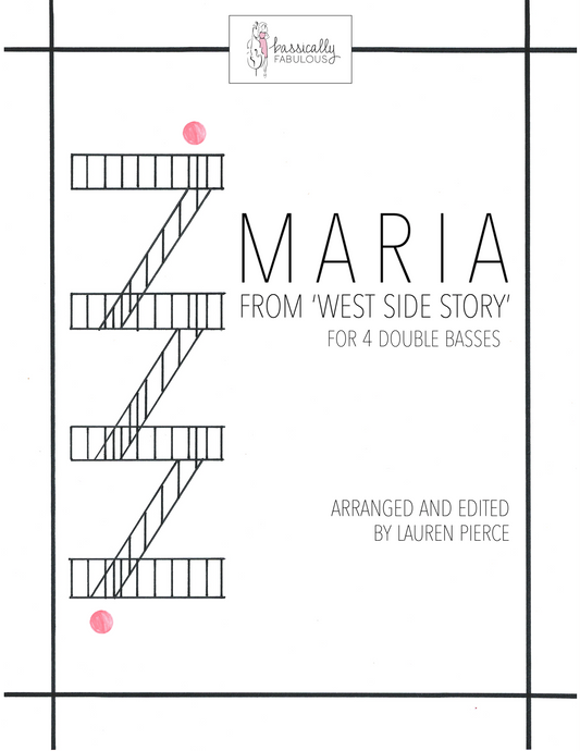 Bernstein: Maria (from 'West Side Story') for 4 Basses (arr. by Lauren Pierce)