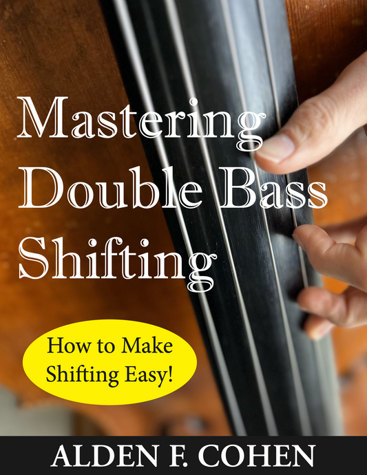 Mastering Double Bass Shifting by Alden F. Cohen