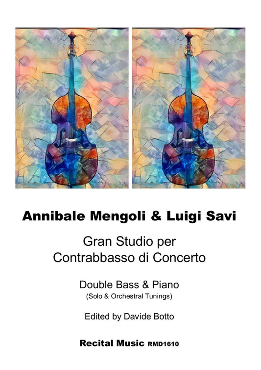Annibale Mengoli & Luigi Savi: Gran Studio per Contrabbasso di Concerto for double bass & piano