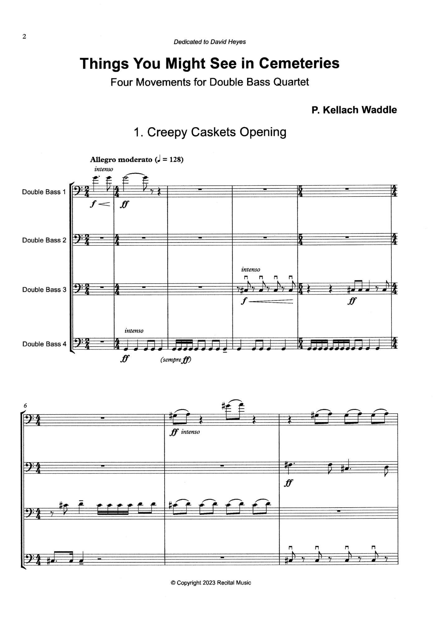 P. Kellach Waddle: Things You Might See in Cemeteries for double bass quartet