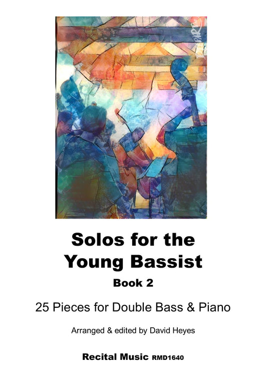 Solos for the Young Bassist Book 2: 25 Pieces for double bass & piano (Heyes)
