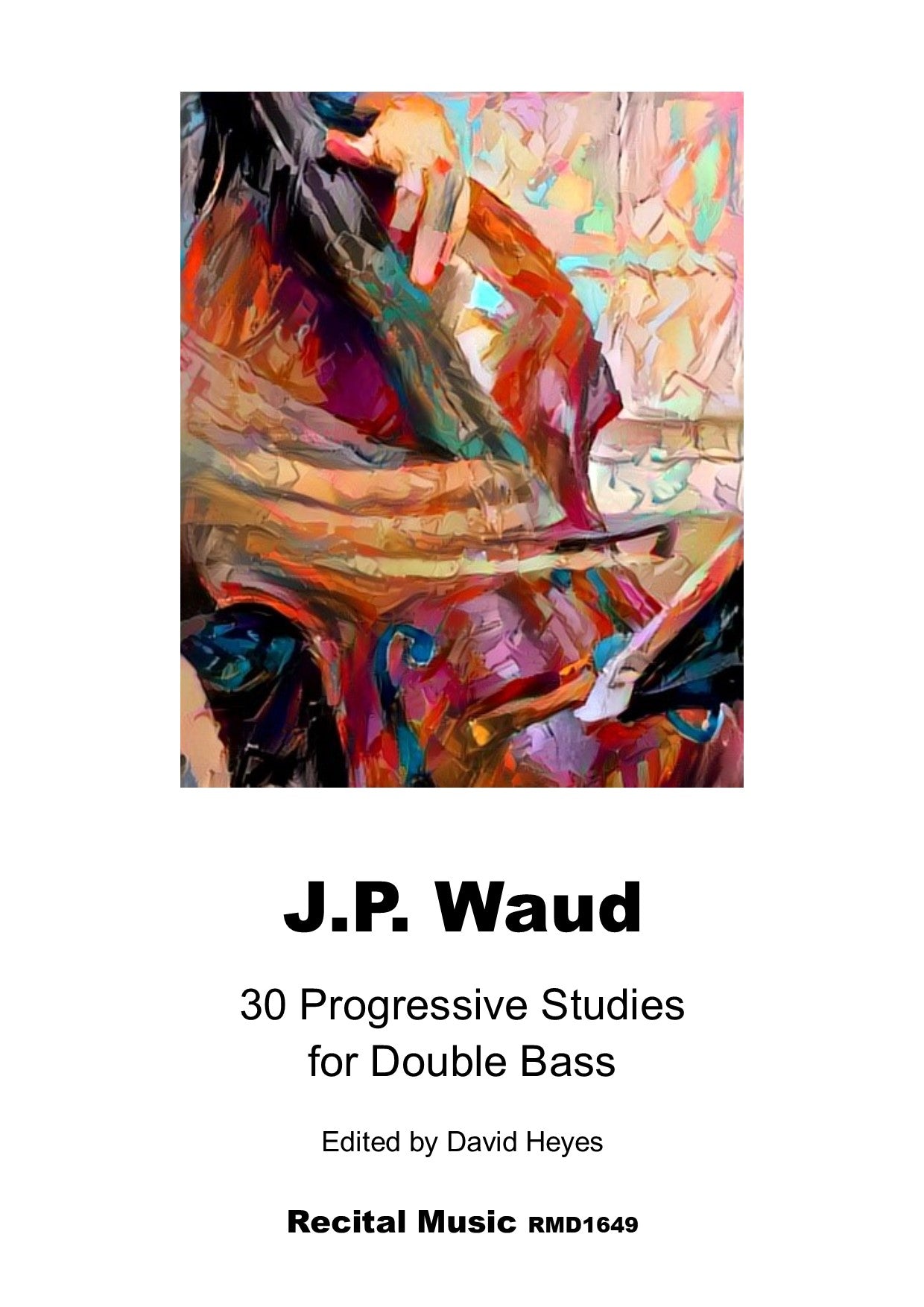 J.P. Waud: 30 Progressive Studies for double bass (ed. David Heyes)