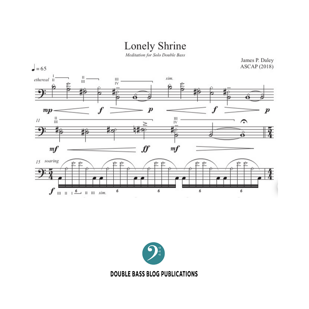 James P. Daley: "Lonely Shrine" Meditation for Solo Double Bass