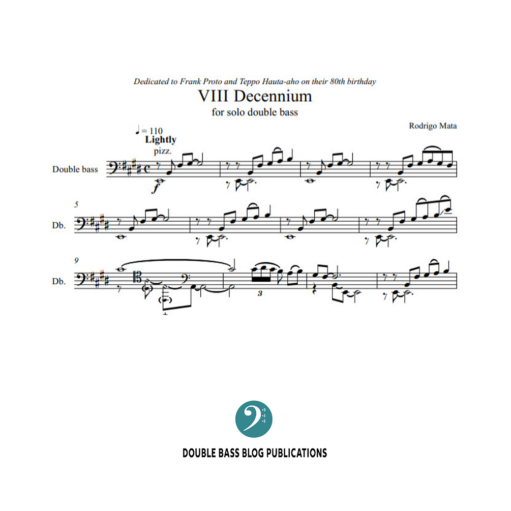 Rodrigo Mata: VIII Decennium for Unaccompanied Double bass