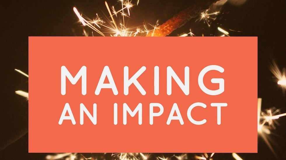 Making an Impact: A Creative Guide to Building Your Career Online