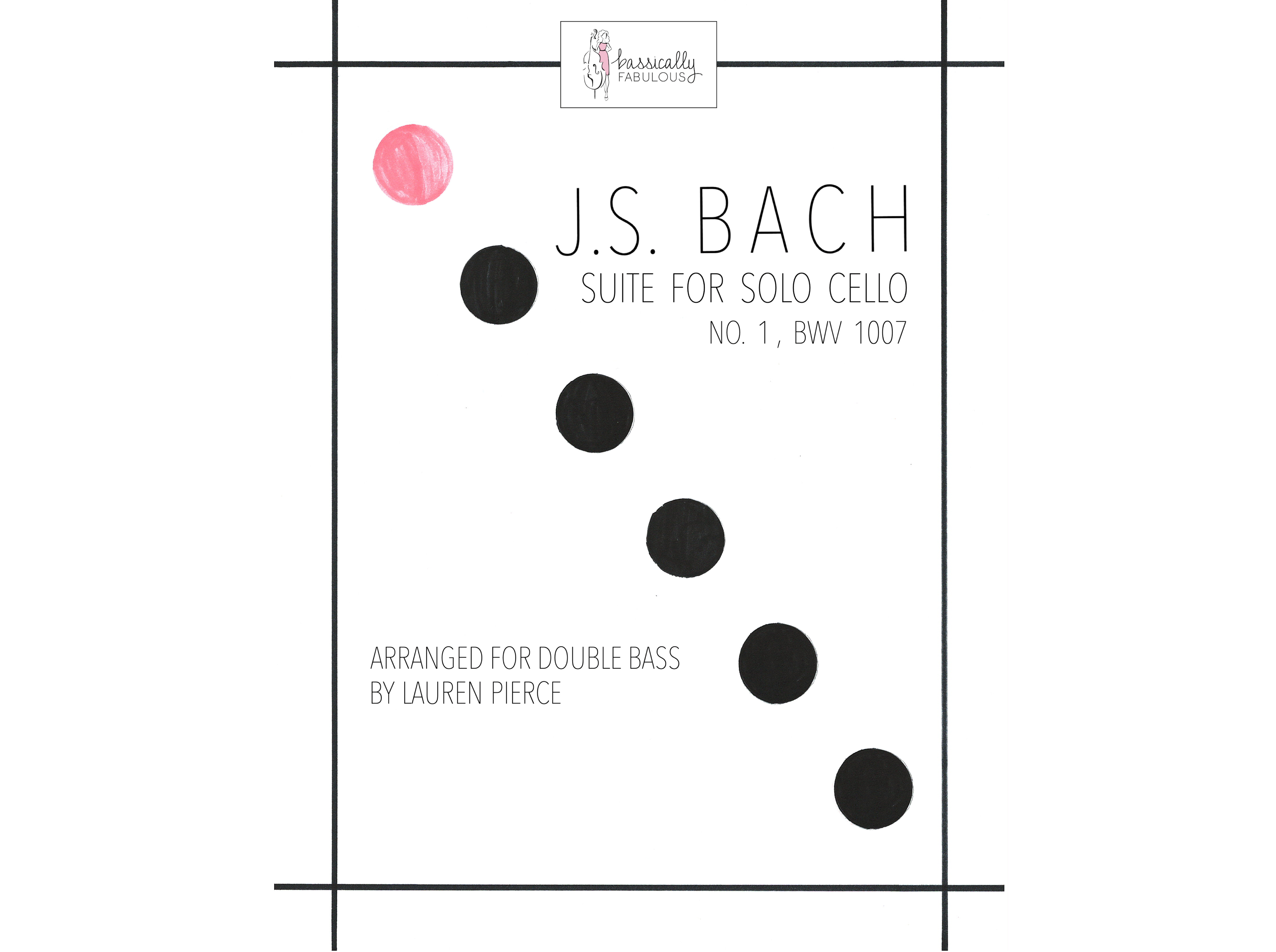 J.S. Bach: Cello Suite No. 1 in G Major (arr. Lauren Pierce