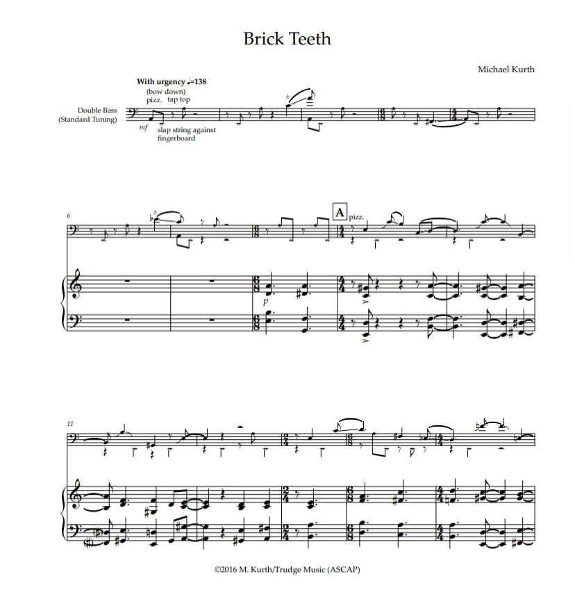 Michael Kurth: Brick Teeth for double bass and piano