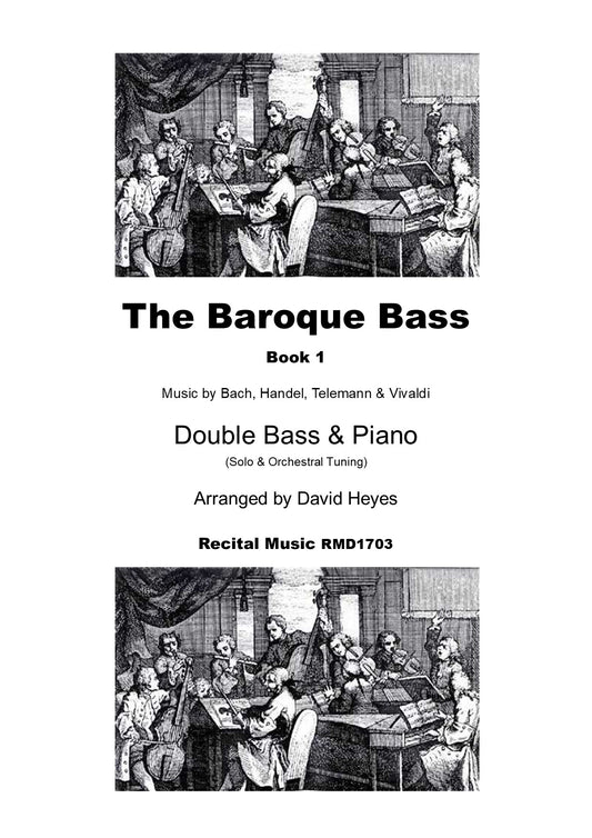 The Baroque Bass Book 1 for double bass & piano (ed. David Heyes)