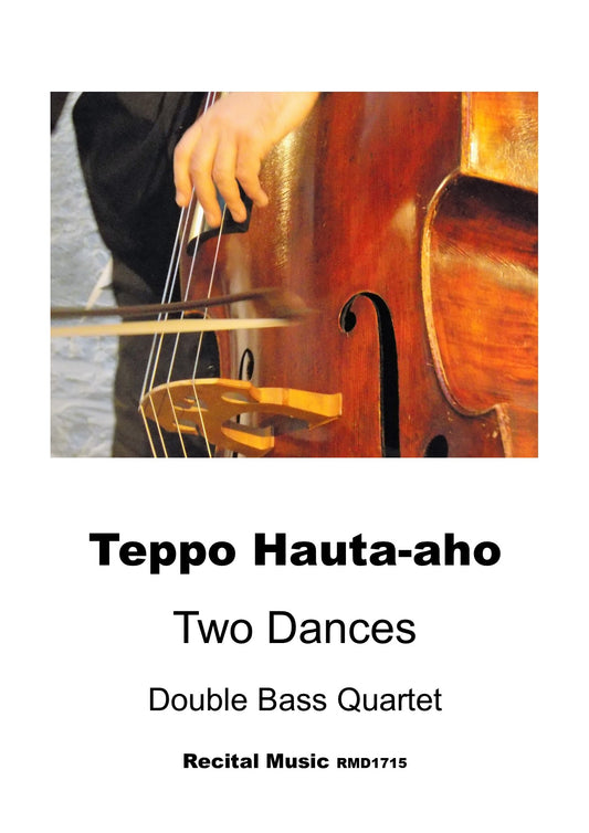 Teppo Hauta-aho: Two Dances for double bass quartet