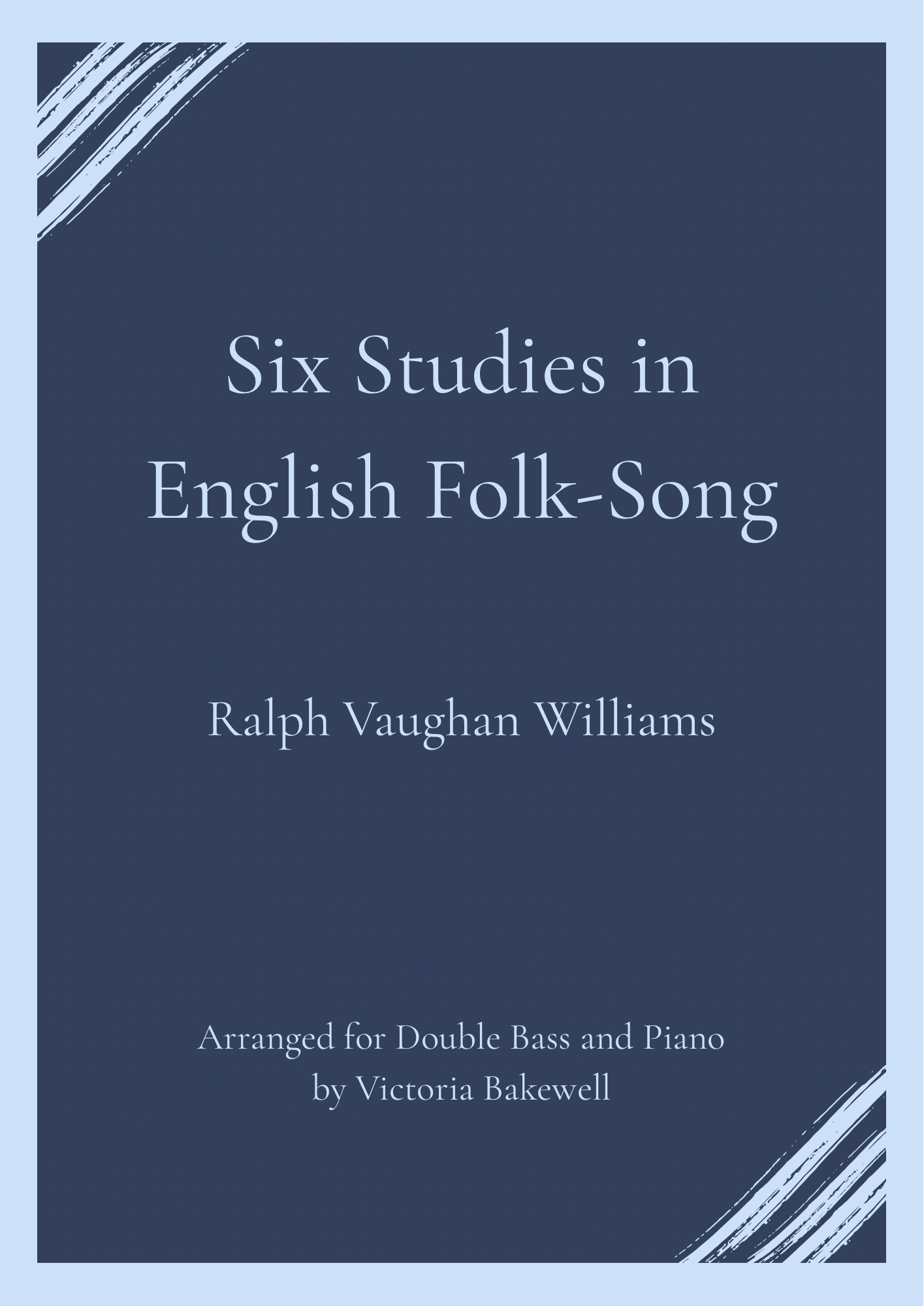 Ralph Vaughan Williams: Six Studies in English Folksong for Double Bass and Piano (arr. Victoria Bakewell)