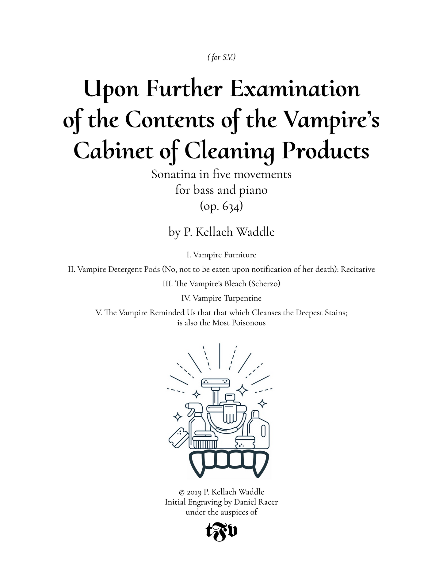 P. Kellach Waddle: Upon Further Examination of The Contents of The Vampire's Cabinet of Cleaning Products