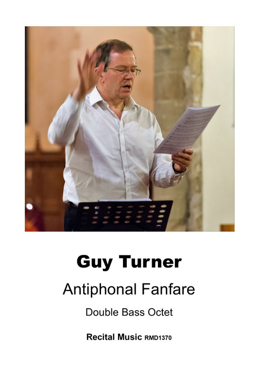 Guy Turner: Antiphonal Fanfare for double bass octet