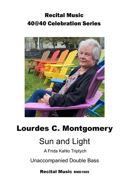 Lourdes C. Montgomery: Sun and Light, A Frida Kahlo Triptych for unaccompanied double bass