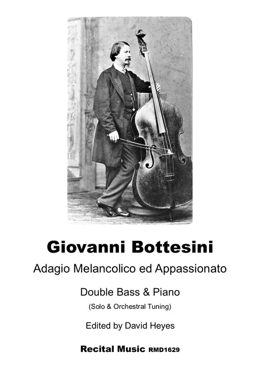 Giovanni Bottesini: Adagio Melancolico ed Appassionato for double bass & piano (ed. David Heyes)