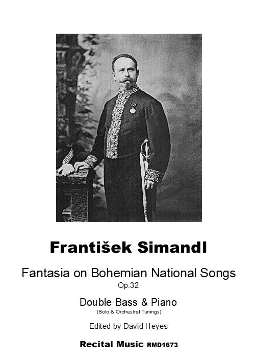 Frantisek Simandl: Fantasia on Bohemian National Songs Op.32 for double bass & piano (ed. David Heyes)