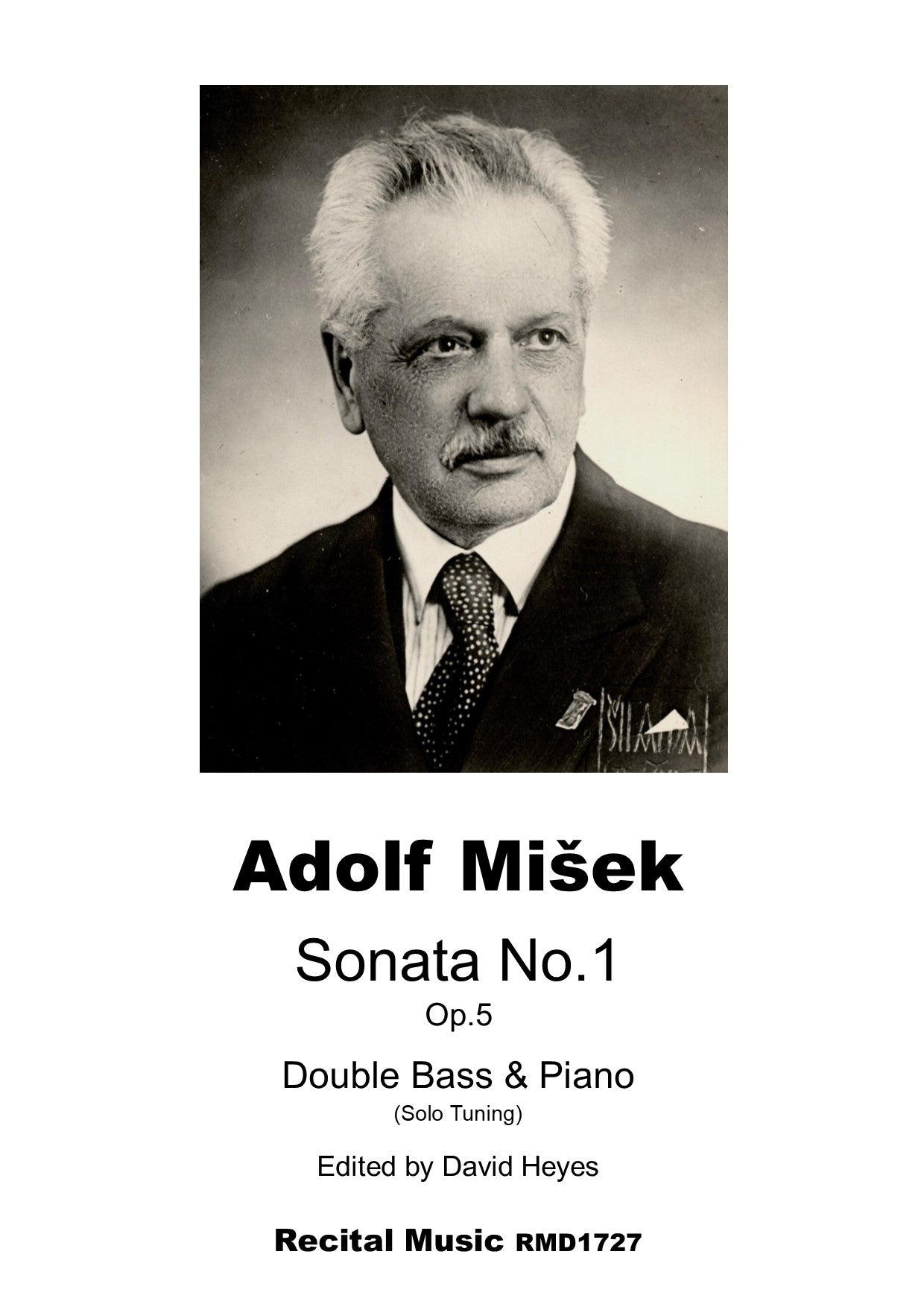 Adolf Míšek: Sonata No. 1 Op. 5 for double bass in solo tuning (ed. David Heyes)
