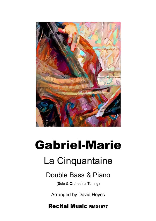 Gabriel-Marie: La Cinquantaine for Double Bass & Piano (arr. David Heyes)