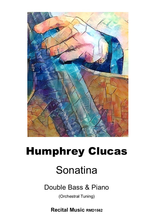 Humphrey Clucas: Sonatina for double bass & piano