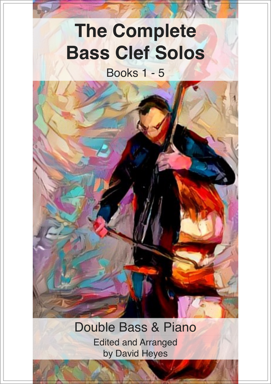 The Complete Bass Clef Solos for double bass & piano (ed. David Heyes)