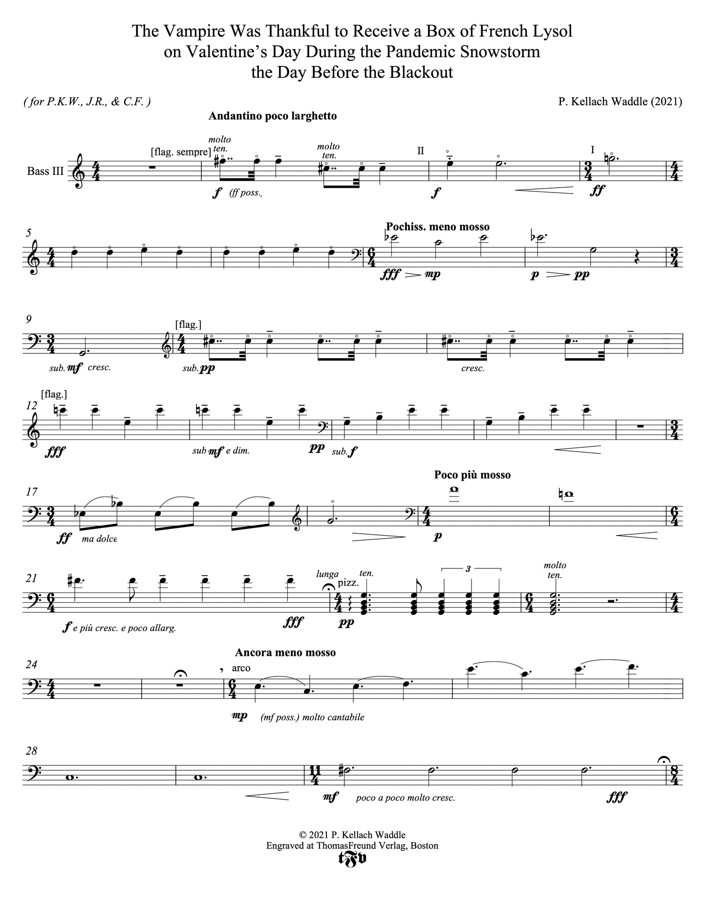 P. Kellach Waddle: The Vampire Was Thankful to Receive a Box of French Lysol on Valentine’s Day During the Pandemic Snowstorm the Day Before the Blackout, Hymn-Lied for bass trio