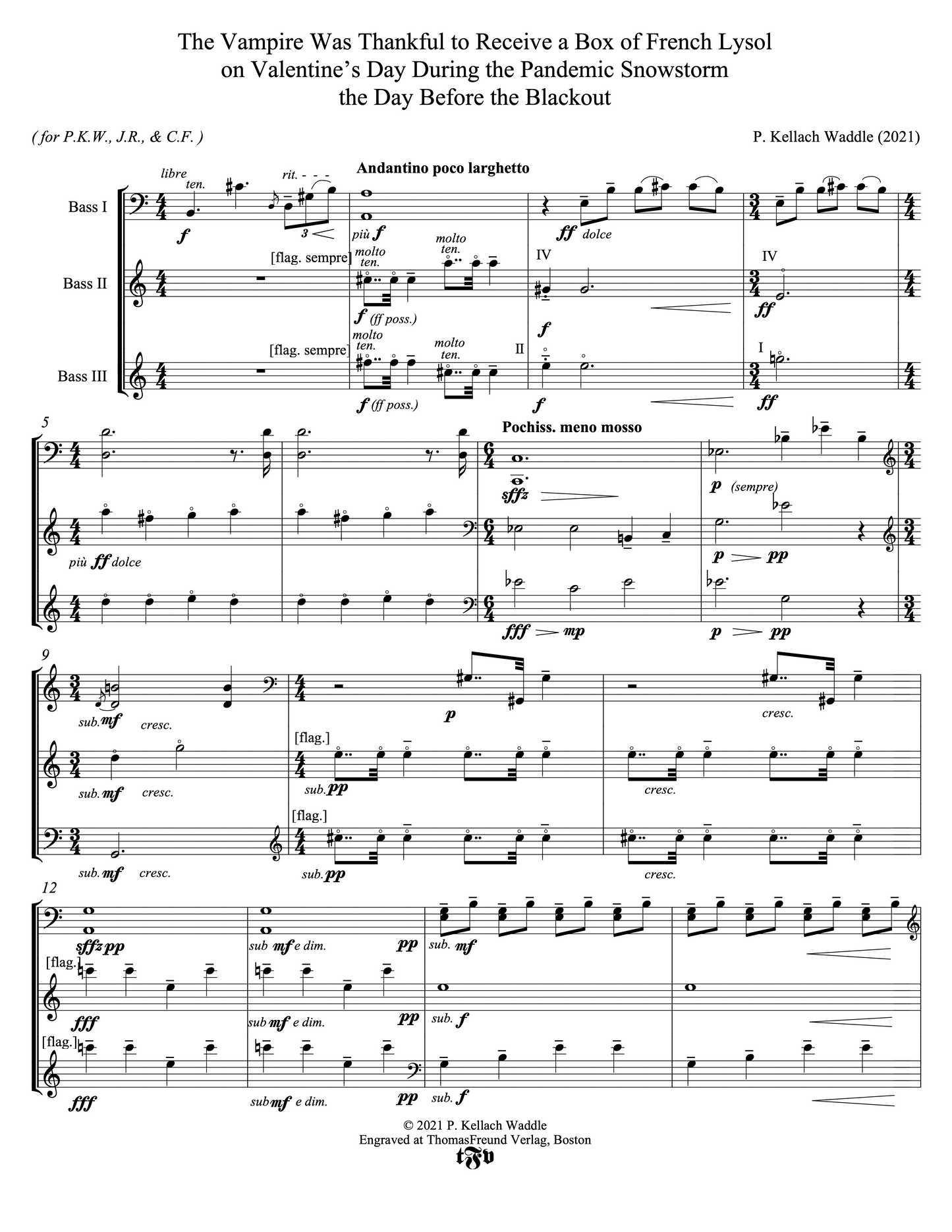 P. Kellach Waddle: The Vampire Was Thankful to Receive a Box of French Lysol on Valentine’s Day During the Pandemic Snowstorm the Day Before the Blackout, Hymn-Lied for bass trio