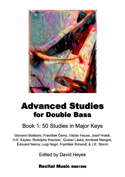 Advanced Studies for Double Bass Book 1: 50 Studies in Major Keys (ed. Heyes)