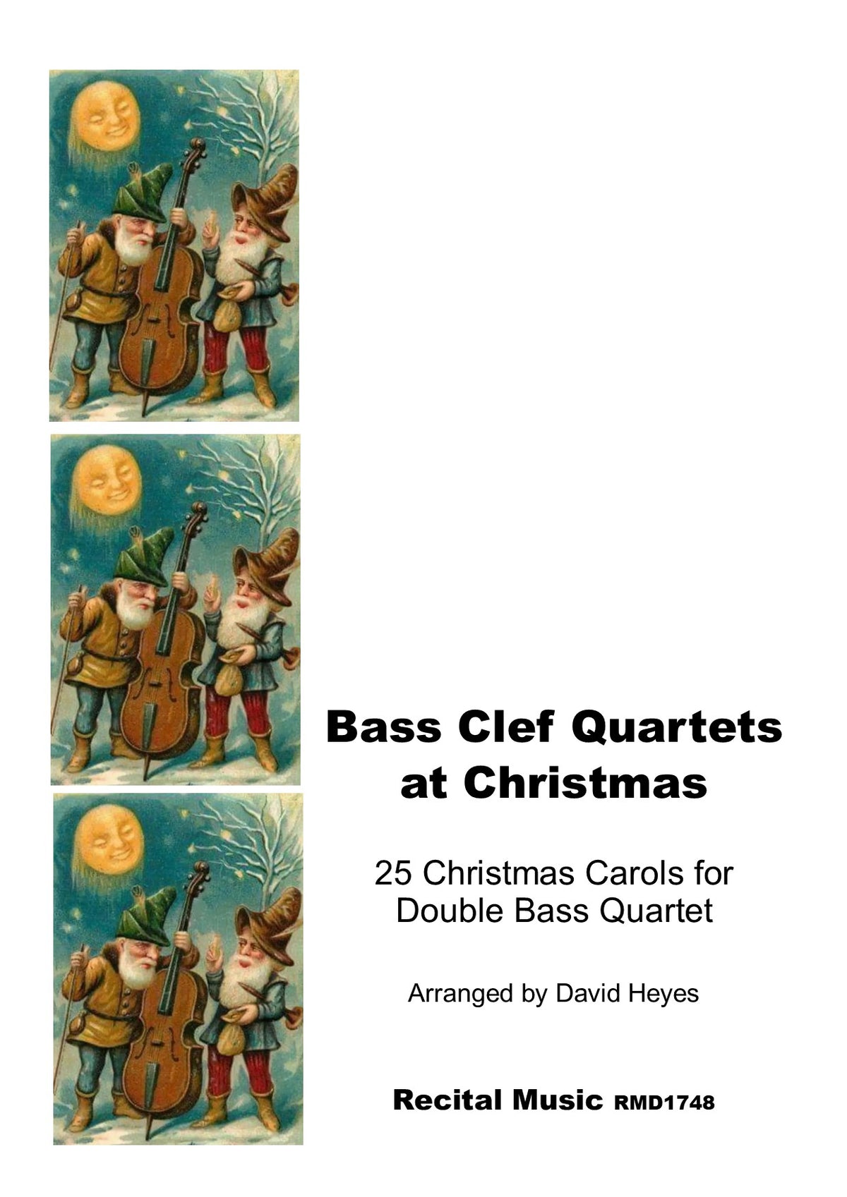 Bass Clef Quartets at Christmas: 25 Christmas Carols for Bass Quartet (arr. David Heyes)