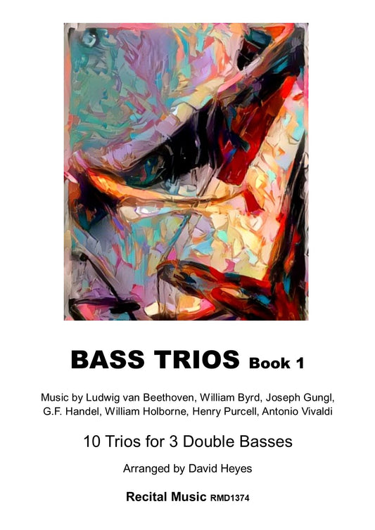 Bass Trios Book 1: 10 Trios for 3 double basses (arr. by David Heyes)