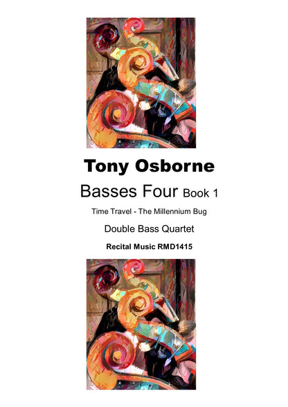 Tony Osborne: Basses Four Book 1 for double bass quartet