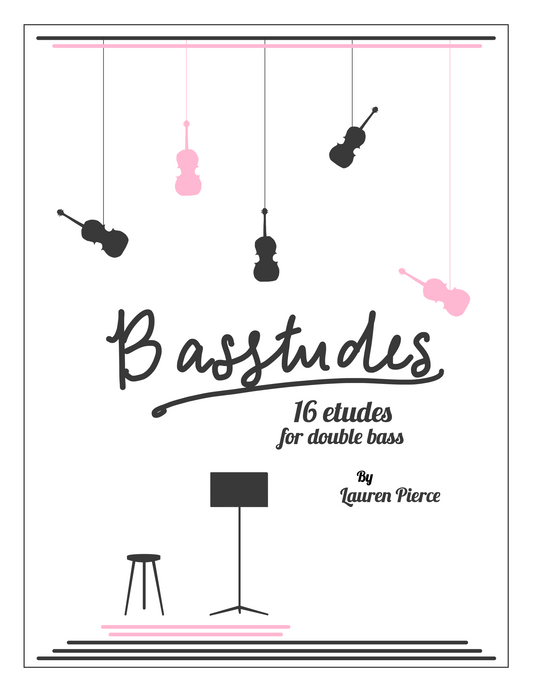 Basstudes: 16 etudes for double bass by Lauren Pierce
