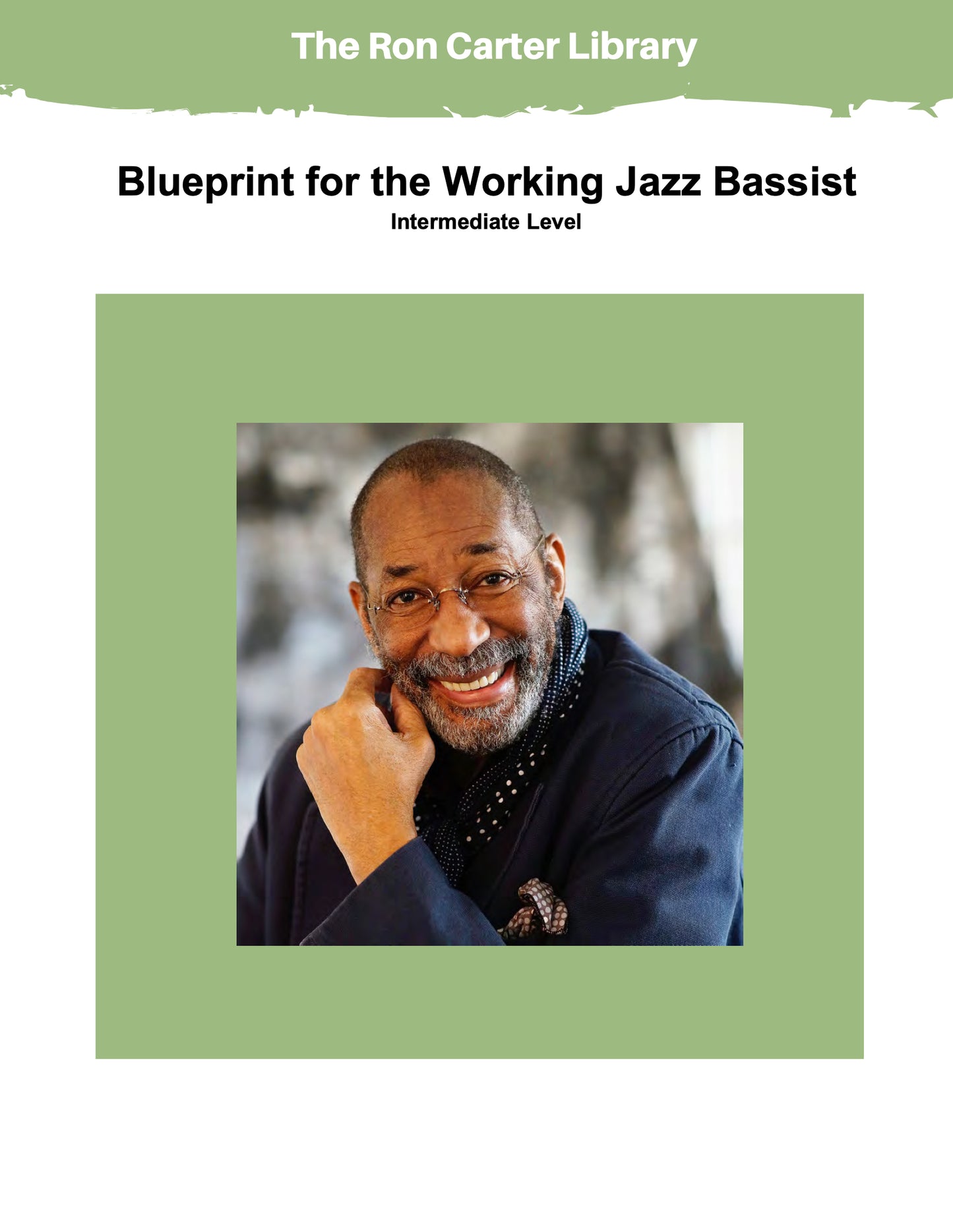 Ron Carter: Blueprint for the Working Jazz Bassist