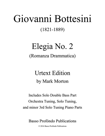 Bottesini: Elegia No. 2 (Romanza Drammatica) for Double Bass and Piano (urtext ed. Mark Morton)