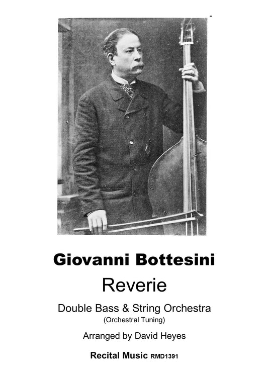 Bottesini: Reverie for double bass & string orchestra (Orchestral Tuning)