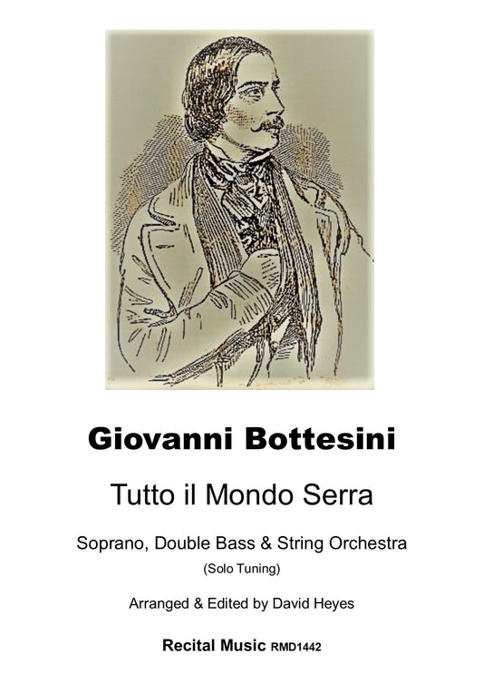 Bottesini: Tutto il Mondo Serra for soprano, double bass & string orchestra