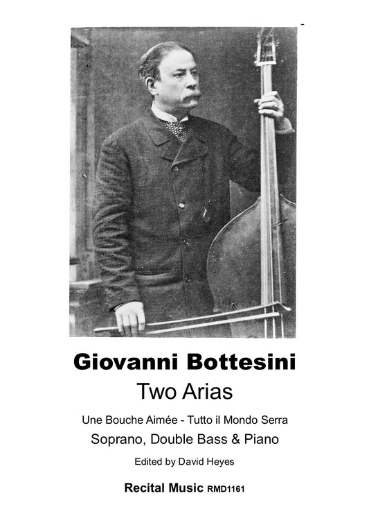 Bottesini: Two Arias for soprano, double bass & piano (edited by David Heyes)