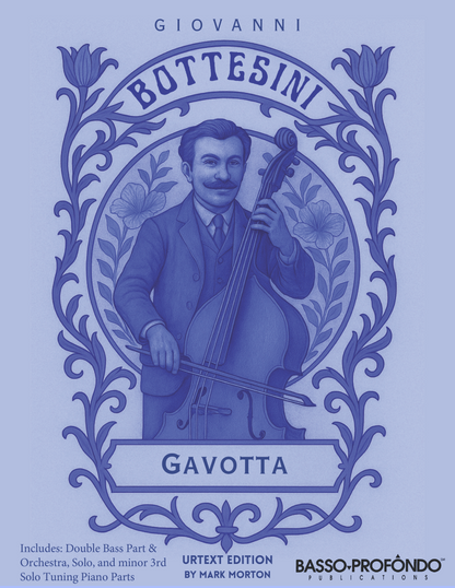 Bottesini: Gavotte for Solo Double Bass and Piano (urtext ed. Mark Morton)