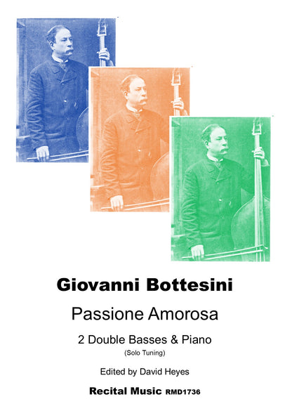 Bottesini: Passione Amorosa for 2 double basses & piano (ed. Heyes)