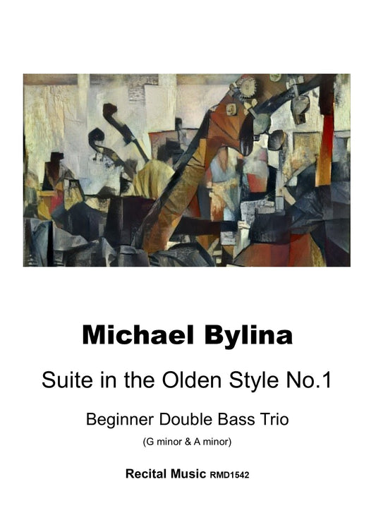 Michal Bylina: Suite in the Olden Style No.1 for Beginner Double Bass Trio