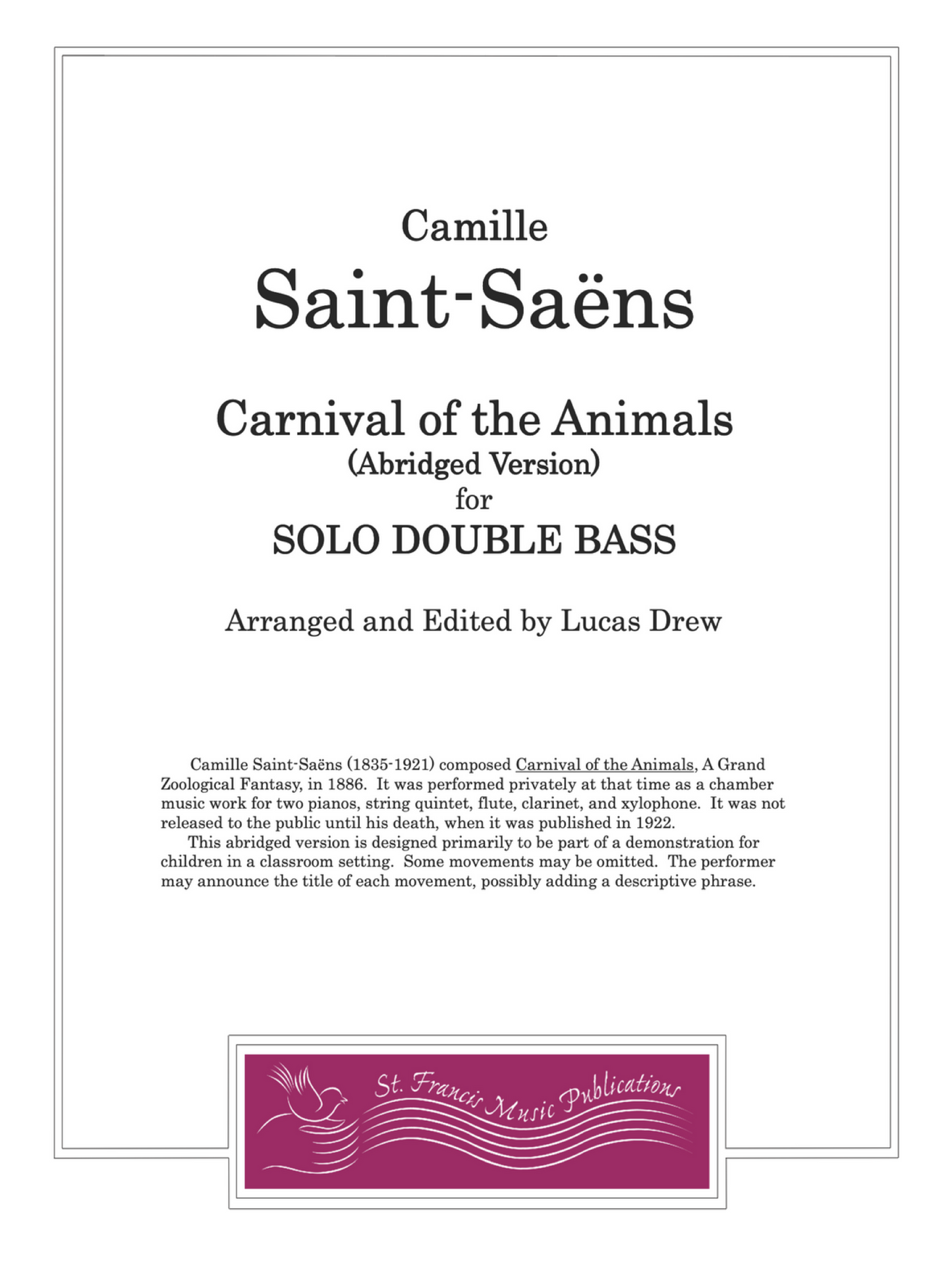 Saint-Saëns: Carnival of the Animals (abridged version) for solo double bass (ed. Drew)