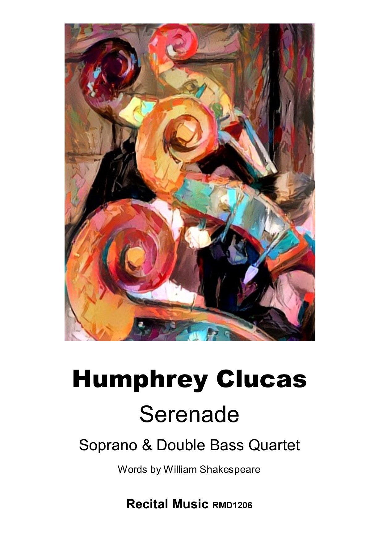 Humphrey Clucas: Serenade for soprano & double bass quartet