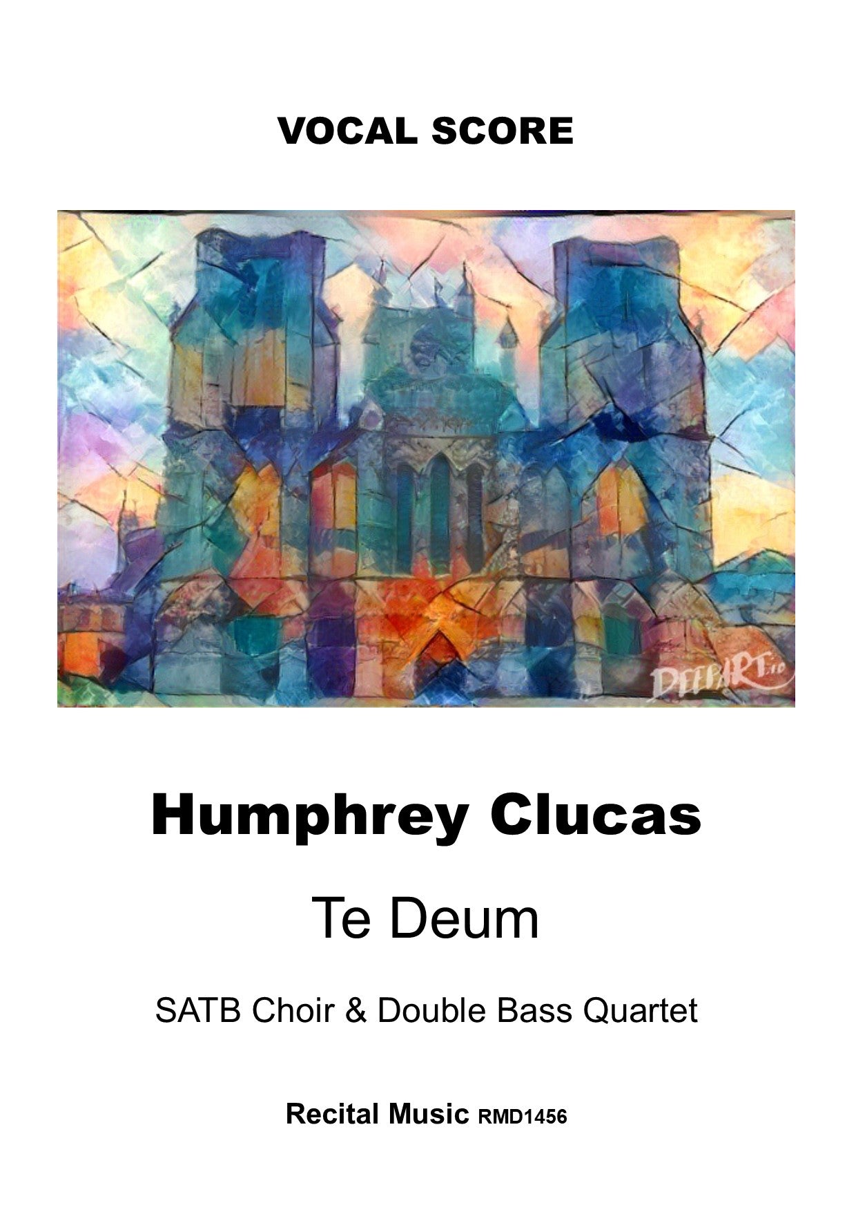 Humphrey Clucas: Te Deum for S.A.T.B. choir & double bass quartet