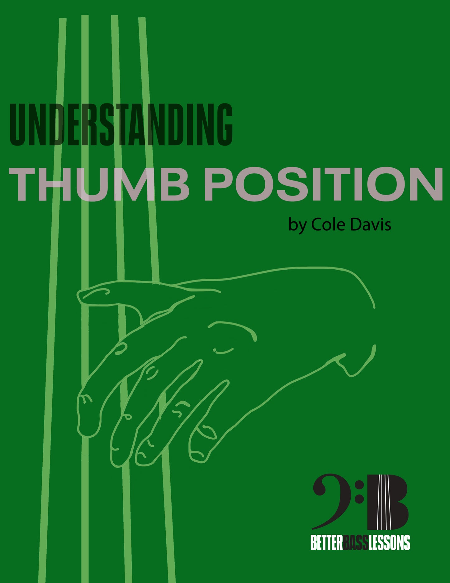 Cole Davis: Understanding Thumb Position