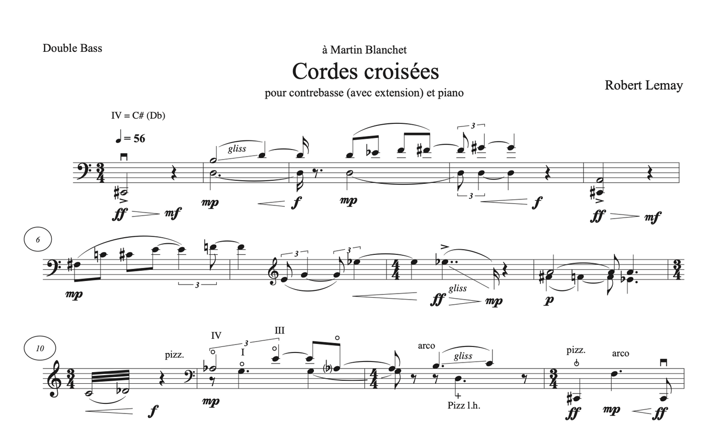 Robert Lemay: Cordes croisées, double bass (with an extension) and piano