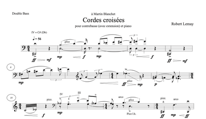 Robert Lemay: Cordes croisées, double bass (with an extension) and piano
